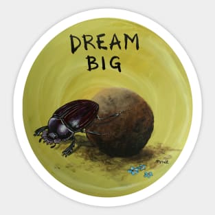 Dream Big Sticker